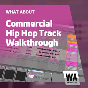 Commercial Hip Hop Track Walkthrough